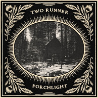 Two Runner - Porchlight