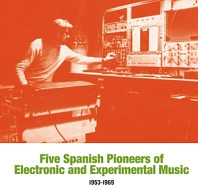 V/A - Five Spanish Pioneers of Electronic...
