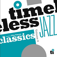 V/A - Timeless Jazz Classics Volume 2 (Compiled By Gilles Peterson)