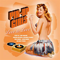 Pin-Up Girls - Love To Love