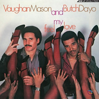 Vaughan Mason& Butch Dayo - Feel My Love
