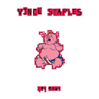 Vince Staples - Cry Baby