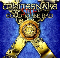 Still... Good To Be Bad