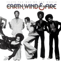 Wind Earth& Fire - That's the Way of the World