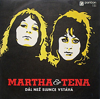 Martha A Tena - Dál než slunce vstává