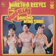 Martha Reeves & The Vandellas - Dancing In The Street