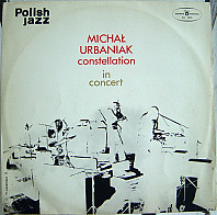 Michał Urbaniak Constellation - In Concert