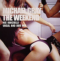 Michael Gray - Weekend -Nick Fanciulli