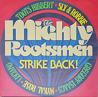 Mighty Rootsmen - The Mighty Rootsmen Strike Back