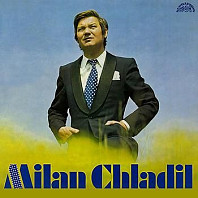 Milan Chladil - Milan Chladil