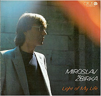 Miroslav Žbirka - Light Of My Life