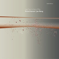 Eivind Aarset& Jan Bang - Last Two Inches of Sky