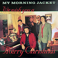 My Morning Jacket - Does Xmas Fiasco Style