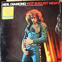 Neil Diamond - Hot August Night