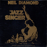 Neil Diamond - The Jazz Singer (Original Songs From The Motion Picture)