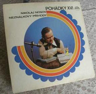 Nikolaj Nosov - Pohádky XVI - Neználkovy příhody