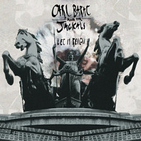 Carl and the Jackals Barat - Let It Reign