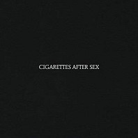 Cigarettes After Sex