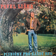 Pavel Liška - Písničky pro každý den