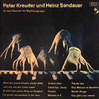 Peter Kreuder und Heinz Sandauer - An zwei Klavieren mit Rhythmusgruppe