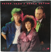 Various Artists - Peter, Vašo a Beáta deťom