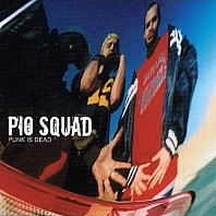 Pio Squad - Punk Is Dead