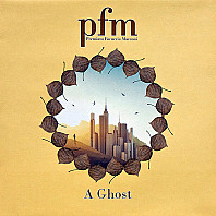 Premiata Forneria Marconi - Ghost