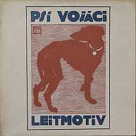Psí Vojáci - Leitmotiv