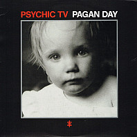 Psychic TV - Pagan Day