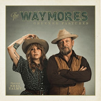 Waymores - Greener Pastures