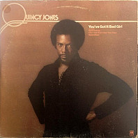 Quincy Jones - You've Got It Bad Girl