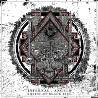 Infernal Angels - Shrine of Black Fire