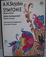 Various Artists - A.N. Skrjabin / Sergej Rachmaninov - Symfonie, Báseň Extáze / Ostrov Mrtvých