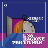 Messaggio 73 - Una Ragione Per Vivere