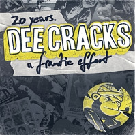Deecracks - 20 Years For a Frantic Effort