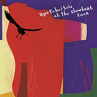 Ryo Fukui Trio - At the Slowboat 2004