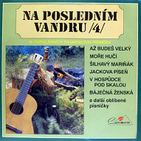 Sbor Carmen - Na posledním vandru /4/