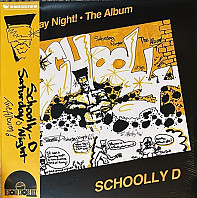 Schoolly D - Saturday Night: the Album