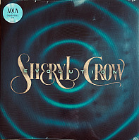 Sheryl Crow - Evolution