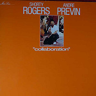 Shorty Rogers & André Previn - Collaboration