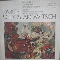 Dmitrij Dmitrijevič Šostakovič - Sinfonie Nr. 7 C-dur Op.60 »Leningrader Sinfonie« / Sechste Sinfonie H-moll Op. 54