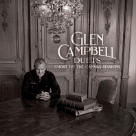 Glen Campbell - Duets: Ghost On the Canvas Sessions