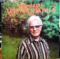 Alfons Jindra - Skladatel Alfons Jindra