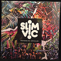 Slim Vic - Personliga Artiklar