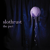 Slothrust - The Pact