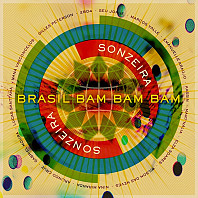 Sonzeira - Brasil Bam Bam Bam