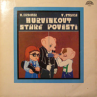 Spejbl & Hurvínek - Hurvínkovy staré pověsti