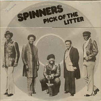 Spinners - Pick Of The Litter