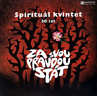 Spirituál Kvintet - Za svou pravdou stát