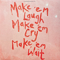 Stereophonics - Make 'Em Laugh, Make 'Em Cry, Make 'Em Wait
